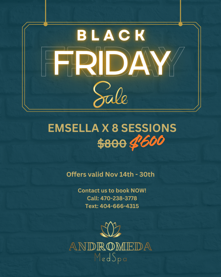 BLACK FRIDAY 2025 | Emsella | Andromeda Medspa